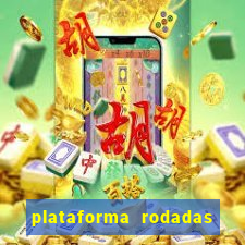 plataforma rodadas gratis sem deposito